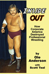 Inside Out: How Corporate America Destroyed Professional Wrestling