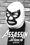 Assassin: The Man Behind the Mask