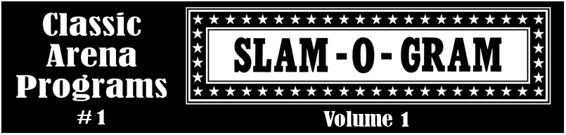 Classic Wrestling Programs #1: SLAM-O-GRAM, volume 1