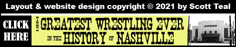 The Greatest Wrestling in the History of Nashville
