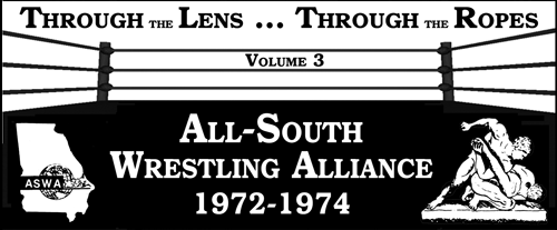 Through the Lens ... Through the Ropes, volume 3: All South Wrestling Alliance