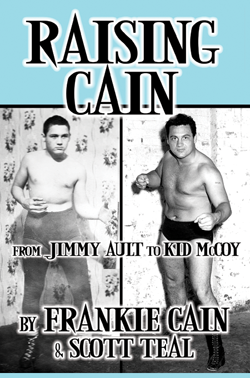 Raising Cain: From Jimmy Ault to Kid McCoy