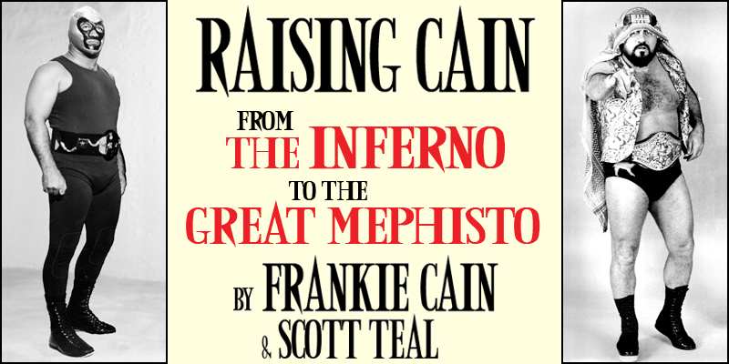 Raising Cain_From The Inferno to The Great Mephisto